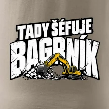 Tady šéfuje bagrník