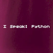 I Speak Python