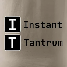 IT Nápis Instant Tantrum