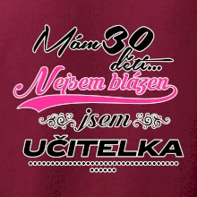 Mám 30 dětí, jsem učitelka