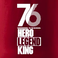 Hero, Legend, King 1976