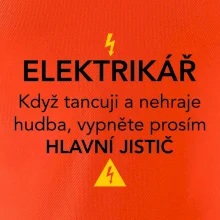 Elektrikář - hlavní jistič - Nápis na zádech