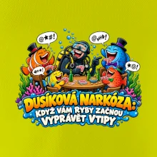 Dusíková narkóza když ryby vyprávějí vtipy
