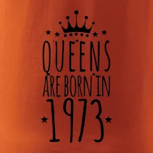 Queens are born in 1973
