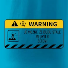 Warning mluvení - Śéf