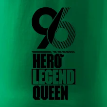 Hero, Legend, King / Queen  1996