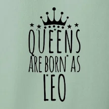 Queens are born as Leo - Lev
