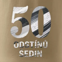 50 ODSTÍNŮ ŠEDIN