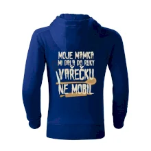 Moje mamka mi dala do ruky vařečku