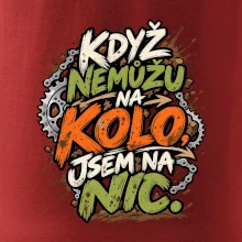 Když nemůžu na kolo jsem na nic
