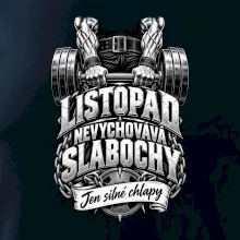 Listopad nevychovává slabochy silový trénink