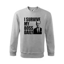 I survive my boss daily