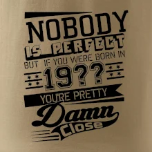 Nobody is perfect - Vlastní ročník