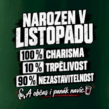 Narozen v listopadu charisma trpělivost a panák