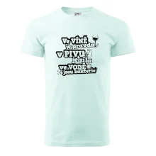 Ve víně je pravda, v pivu síla, ve vodě bakterie