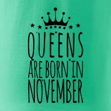 Queens are born in November