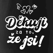 Psací děkuji za to, že jsi