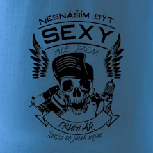 Nesnáším být sexy - truhlář
