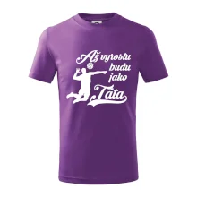 Až vyrostu budu jako táta Volejbal