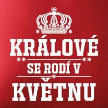 Králové se rodí v květnu