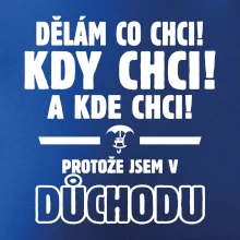 Dělám co chci, kdy chci důchod