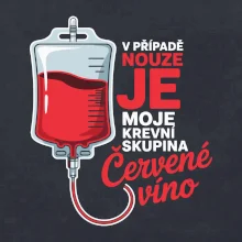 V případě nouze je moje krevní skupina červené víno
