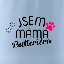 Jsem máma Bulteriéra
