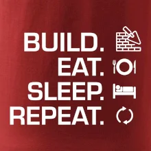 Build eat sleep repeat - cihly