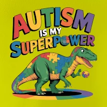 Stojící Rex Autism is my superpower