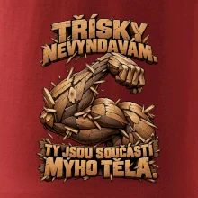 Třísky nevyndavám ty jsou součástí mýho těla - dřevěná paže