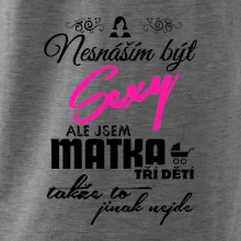 Nesnáším být sexy matka 3 dětí