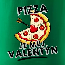 Pizza je můj Valentýn