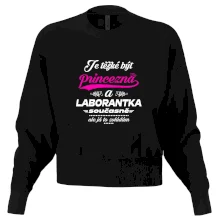 Je těžké být princezna - laborantka