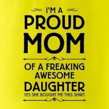 Proud Mom Daughter