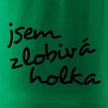 Jsem zlobivá holka