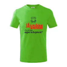 Já vařím - tvoje superschopnost? rovný nápis