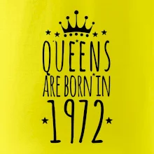 Queens are born in 1972