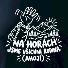 Na horách jsme všichni rodina Ahoj