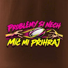 Problémy si nech, míč mi přihraj
