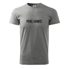 Pískej konec!