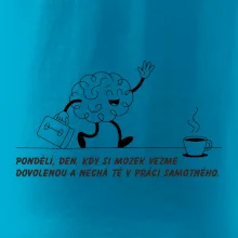 Pondělí, den, kdy si mozek vezme dovolenou