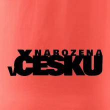Nápis - Narozena v Česku