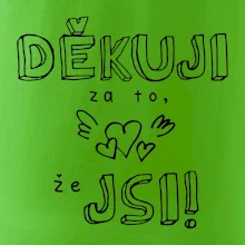 Děkuji za to, že jsi