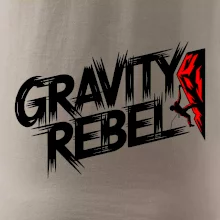 Gravity rebel Gravity rebel