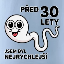 Před 30 lety jsem byl nejrychlejší