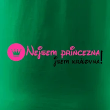 Nejsem princezna, jsem královna!