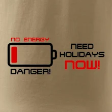 No energy danger need holidays