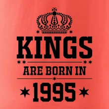 Kings are born in 1995