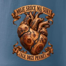 Moje srdce má suky ale drží pevně