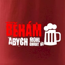 Běhám abych mohl chodit na pivo